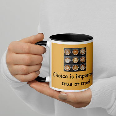 Choice is important mug